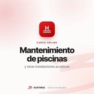 Mantenimiento de Piscinas y otras Instalaciones Acuáticas