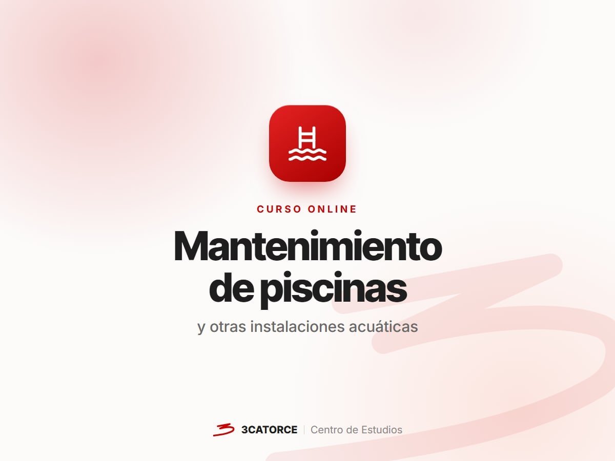 Mantenimiento de Piscinas y otras Instalaciones Acuáticas