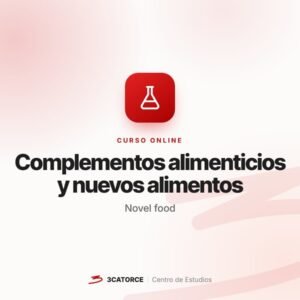 Complementos Alimenticios y Nuevos Alimentos (Novel Food)