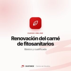 Renovación del Carné de Productos Fitosanitarios (básico y cualificado)