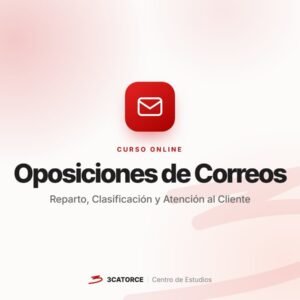 Oposiciones de Correos · Reparto, Clasificación y Atención al Cliente
