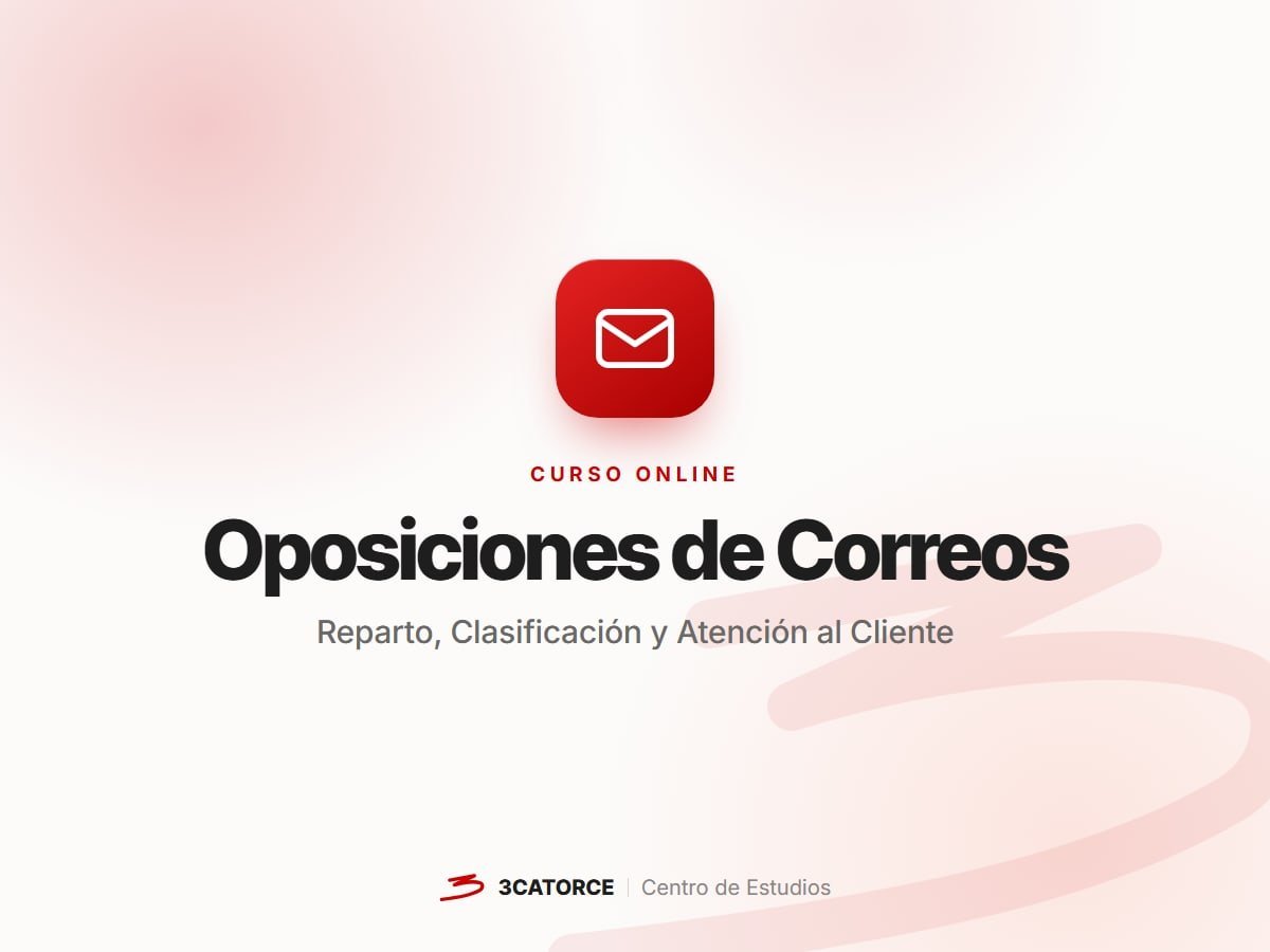 Oposiciones de Correos · Reparto, Clasificación y Atención al Cliente